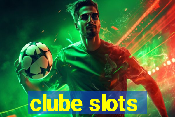 clube slots